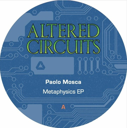 ( ALT 008 ) PAOLO MOSCA - Metaphysics EP ( 12" ) Altered Circuits
